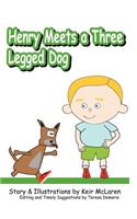 Henry Meets A Three-Legged Dog