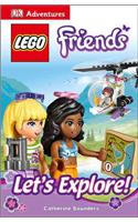 DK Adventures: Lego Friends: Let's Explore!: (DK Adventures)