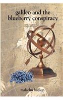 Galileo and the Blueberry Conspiracy