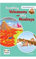 Rumbling Volcanoes and Silly Monkeys