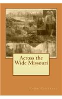 Across the Wide Missouri
