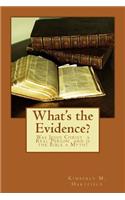 What's the Evidence?