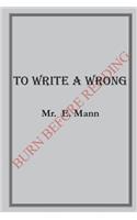 To Write a Wrong