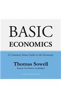 Basic Economics, Fifth Edition Lib/E
