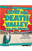 How Did Death Valley Get Its Name?