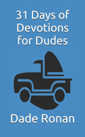 31 Days of Devotions for Dudes