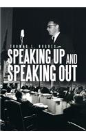 Speaking Up and Speaking Out