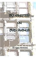 Thirty Minutes on Third Avenue: A Novella about Redemption