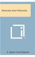 Whalers and Whaling: (English)