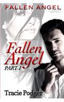 Fallen Angel, Part 1