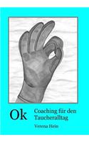 Ok- Coaching für den Taucheralltag