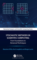 Stochastic Methods in Scientific Computing