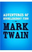 Adventures of Huckleberry Finn