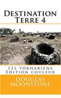 Destination Terre 4