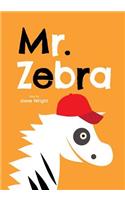 Mr. Zebra