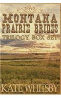 Montana Prairie Brides Trilogy Box Set: A Clean Historical Mail Order Collection(English)