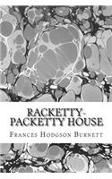 Racketty-Packetty House