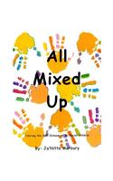 All Mixed Up