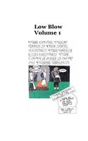 Low Blow Volume 1