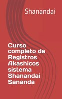 Curso completo de Registros Akashicos sistema Shanandai Sananda