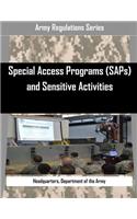 Special Access Programs (Saps) and Sensitive Activities