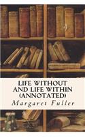 Life Without and Life Within (annotated)