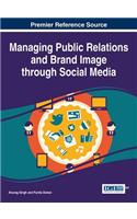 Managing Public Relations and Brand Image through Social Media