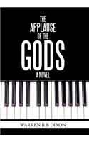 Applause of the Gods, a Novel