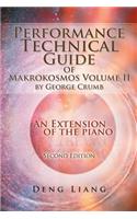 Performance Technical Guide of Makrokosmos Volume Ii by George Crumb