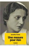 Une mesure pour rien