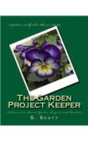 The Garden Project Keeper