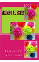 ¡Rumbo al Este!