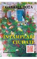 Intamplari Ciudate