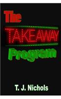 The Take-Away Program