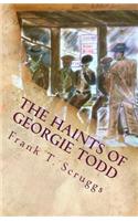 Haints of Georgie Todd