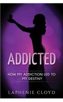 Addicted
