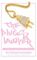 Plugs Lawyer