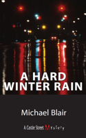 Hard Winter Rain: A Joe Shoe Mystery