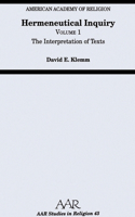 Hermeneutical Inquiry: Volume I: The Interpretation of Texts