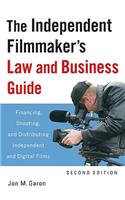 The Independent Filmmaker's Law and Business Guide