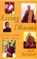 LIVING DHARMA:Teachings Of Twelve Buddhist Masters