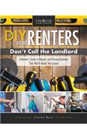 DIY for Renters: Don't Call the Landlord