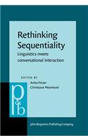Rethinking Sequentiality: Linguistics meets conversational interaction (Pragmatics & Beyond New Series)