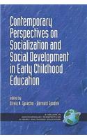 Contemporary Perspectives on Socialization and Social Development in Early Childhood Education