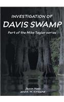 Investigation of Davis Swamp