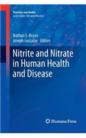 Nitrite and Nitrate in Human Health and Disease