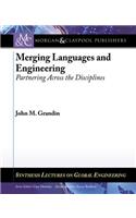 Merging Languages and Engineering