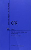 Code of Federal Regulations Title 29, Labor, Parts 1910 (1910. 1000 to End), 2016
