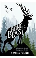 Being a Beast: Adventures Across the Species Divide