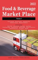 Food & Beverage Market Place: Volume 3 - Brokers/Wholesalers/Importer, etc, 2022